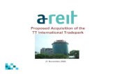 Proposed Acquisition of the TT International Tradeparkir.ascendas-reit.com/newsroom/proposed acquisitions... · Distribution Per Unit (“DPU”) Positive Note: *Calculated based