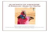 IN SEARCH OF FREEDOM: A Passover Seder for Darfur · Welcome to the Interfaith Seder for Darfur. Today, we join other activists —religious and secular — throughout the world participating