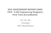 SELF ASSESSMENT REPORT (SAR) TIER - II UG ......Suraj Kakkar Ram Kakkar Akshay Kaushal 2nd ISTE, MIT CAYm2 Project & Model Display Akshay Kaushal 1st IE Student Chapter, MIT CAYm3