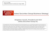 Daiwa Securities Group Business Strategy · PDF file Daiwa Securities Group Inc. Feb. 18, 2008. Daiwa Investment Conference Tokyo 2008. Daiwa Securities Group Business Strategy. This