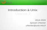 Introduction à Unix Administration Licence 2 Systèmecherrier/download/L2/Cours1.pdf · Beginners-Guide/Document ... 3/41. Objectif et Contenu Objectif Être capable d'utiliser un