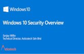 Windows 10 Security Overview (BDM) (Field and Thru Partner)download.microsoft.com/download/3/8/9/38924887-3BA0-49BF... · 2018. 10. 13. · Security from the inside out ... “A look