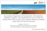 Successful Integration of Assessment, Remediation, Wetland ... · Successful Integration of Assessment, Remediation, Wetland Creation, and Reclamation of an In-Situ Oil Sands Pilot
