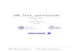 SIP, NAT, and Firewalls - Columbia University · use Network Address Translation (NAT) and then implement a prototype of an Application Level Gateway (ALG) for SIP. 4.3 Understanding