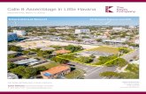 Calle 8 Assemblage In Little Havana · The Keyes Company is proud to present Calle 8 Assemblage in the heart of Little Havana. Assemblage measuring 0.92 Acres (39,975 SF) of contiguous