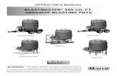 BLASTMASTER 160 CU. FT. ABRASIVE BLASTING POTS · Breathing dust during abrasive blasting operations, post-blast cleaning operations, and/or servicing equipment within the abrasive
