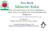 New Book Shinrin-YokuNew Book Shinrin-Yoku The Art and Science of Forest Bathing – How Trees Can Help You Find Health and Happiness Dr. Qing Li Nippon Medical School, Tokyo, Japan