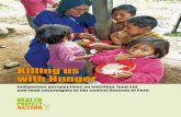 Killing us with Hunger - Health Poverty Action · Killing us with Hunger Indigenous perspectives on nutrition, food aid and food sovereignty in the central Amazon of Peru Written