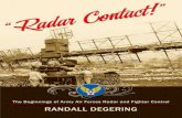 “Radar Contact!”...2018/11/19  · 2 The Invention of Radar 17 American “Radio Position Finding” Research and Development 17 British “Radio Direction Finding” Research