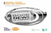 MEDIA, FAITH AND BELONGING · Our sense of belonging is affected by systems as well as people. Deprivation and discrimination have important influences. If we do not have equal access