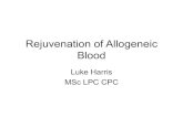 Rejuvenation of Allogeneic Blood · Arslan et al(2005) Transfusion of older RBC’s results in extra and intravascular hemolysis Hod et al2011. IMMUNOMODULATORY EFFECTS •Exogenous
