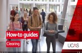 From 5 July to 23 October, you can apply for a course ... · clearing –Check Track on UCAS to get your clearing number. You will need to use your UCAS ID details. You will be eligible