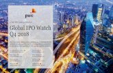 Global IPO Watch - PwC · Global IPO Watch. Q4 2018 3 The largest IPO of the year took place in Japan, as Japanese telco SoftBank raised $21.3bn. It is the 4. th. largest IPO in history