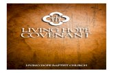 LIVING HOPE COVENANTstorage.cloversites.com/livinghopebaptistchurch/... · measured by the commitment of its members. At Living Hope, our goal is to be a healthy church that displays