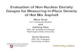 Evaluation of Non-Nuclear Density Gauges for Measuring In ... · HMA Devices Trans Tech Pavement Quality Indicator (PQI) ... Nuclear, non-nuclear shots, and/or cores at additional