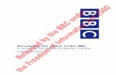 Measuring the Value of the BBC - WhatDoTheyKnow · the OFCOM review of public service broadcasting and the impending 2006 BBC Charter review. This is not the first study of its kind.