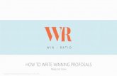 HOW TO WRITE WINNING PROPOSALS - Small Business BC · 2019. 8. 7. · HOW TO WRITE WINNING PROPOSALS ... Write a brief corporate overview that includes important facts: year formed,