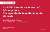 La UPF Barcelona School of Management: Un modelo de … · 2020. 3. 23. · Content Curator DERECHO, POLíTlCA Y GESTIÓN PÚBLICA Máster Universitario Online en Gobierno y Gestión