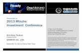 Presentation on 2013 Mi h 2013 Mizuho Investment Conference · 経常利益 Recurring Income 20,707 +18,902 26,000 34,000 7,294 6,634 6,213 24,255 1,805 5,863 (3,378) 5,198 特別利益