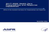 2017-2022 Health Care Preparedness and Response Capabilities · capabilities illustrate the range of preparedness and response activities that, if conducted, represent the ideal state