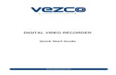 DIGITAL VIDEO RECORDER - Vezco CCTV · 2020. 5. 13. · Digital Video Recorder Quick Start Guide 8 Chapter 2 Installation and Connections 2.1 DVR Installation During installation