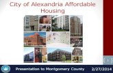 City of Alexandria Affordable Housing · Presentation to Montgomery County 2/27/2014 Location and Demographics 2 City Demographics Population (2012) 146,294 Land Area (Sq. Miles)