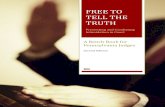 FREE TO TELL THE TRUTH€¦ · This reference should be cited as: Free to Tell The Truth - Preventing and Combating Intimidation in Court: A Bench Book for Pennsylvania Judges, Second