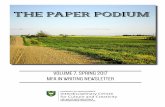 THE PAPER PODIUM - University of Saskatchewan · Grain magazine’s short story contest. The MFA in Writing Welcomes Dr. David Parkinson The MFA in Writing is delighted that the Program