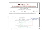 CS-322 SPARC Architecture - Part 1web.cecs.pdx.edu/~harry/compilers/slides/SPARC-Part1.pdf · 3 CS-322 SPARC Architecture - Part 1 © Harry H. Porter, 2006 IR - Intermediate Represenation
