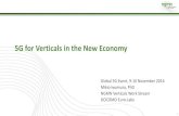 5G for Verticals in the New Economy€¦ · Global 5G Event, 9-10 November 2016 Mikio Iwamura, PhD NGMN Verticals Work Stream DOCOMO Euro-Labs 1 . NGMN Verticals White Paper 2 Published
