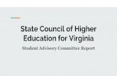 State Council of Higher Education for Virginia · - Required during Freshman and transfer orientation - Setting up a universal campus safety training for all universities - Safety