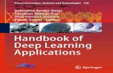 Handbook of Deep Learning Applications · Valentina Emilia Balas Sanjiban Sekhar Roy Dharmendra Sharma Pijush Samui Editors Handbook of Deep Learning Applications. Smart Innovation,