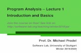 Introduction and Basics Program Analysis Lecture 1software-lab.org/teaching/winter2019/pa/lecture_introduction_.pdf · Introduction and Basics Join the course on Ilias! See link on