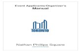 Event Applicants/Organizer's Manual - Toronto · The event organizer/applicant is responsible for all costs related to an event and is liable for any loss or damage to City of Toronto