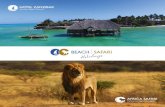 HOLIDAY · 2020. 8. 14. · HOLIDAY SPECIALIST AND SAFARI EXPERT Paradise & Wilderness is an expert in safaris in Tanzania and a specialist in holidays in Zanzibar, owned by the Dutchman