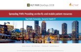 Spreading FHIR: Providing on-the-fly and mobile patient re sources · 2019. 3. 19. · FHIR API Development Best Practices Team-wide familiarity with both CCDA and FHIR Single most