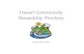 Hawai i Community Stewardship Directoryfiles.hawaii.gov/dbedt/op/czm/initiative/community_based/...the State’s jurisdictional district boundaries, rather than specific ahupua‘a