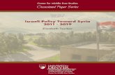 Israeli Policy Toward Syria 2011 - 2019 · Page 2 Israeli Policy Toward Syria (2011 - 2019) By Elizabeth Tsurkov Israeli policy toward Syria underwent changes throughout the Syrian