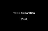 TOEIC Presentation week 9 (Kirstens-MacBook-Air's conflicted copy 2015 … Presentation... · 2015. 11. 29. · • Longest part of TOEIC test • 7-10 single reading passages with