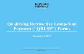Qualifying Retroactive Lump-Sum Payment (QRLSP) Forms · 12/7/2017  · pension annuity for the rest of life, including survivors Monthly amount x 12 = Annual 2009 to 2017, Excess
