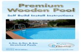 Self Build Install Instructions - PoolStore · it’s 5.9m 6.9m 8.2m Stretched Pools WPM002 January 2010 Edition  Self Build Install Instructions