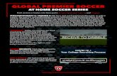 GLOBAL PREMIER SOCCER - SportsEngine · Each session is broken into three parts: Technical, Mental/Tactical, and Physical #FOLLOWUPFRIDAY 2 / SESSION 6: We have sent out 5 sessions