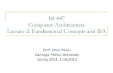 18-447 Computer Architecturecourse.ece.cmu.edu/~ece447/s13/lib/exe/fetch.php?... · components and designing the hardware/software interface to create a computing system that meets