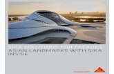 SIKA SOLUTIONS FOR FACADES ASIAN LANDMARKS WITH ... - Industry · CONTENT Front cover: 7 Harbin Opera House 05 Each Facade is Diferent 06 Structural Glazing with Sikasil® SG and