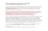 The Casting Director Guide From Now Casting, Inc. · The Casting Director Guide From Now Casting, Inc. This printable Casting Director Guide includes CD listings exported from the