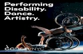 Performing Disability. Dance. Artistry. Disability... · TESTIMONY “The National Endowment for the Arts congratulates Dance/NYC for the Performing Disability.Dance. Artistry study