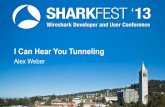 I Can Hear You Tunneling - Wireshark...• PHDays • PoliCTF • Over the Wire • Smash the Stack 52 Recap • What SSH and why you should use it • Why you should not let your