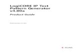 LogiCORE IP Test Pattern Generator v4€¦ · The Test Pattern Generator core generates video test patterns which can be used when developing video processing cores or bringing up