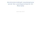 Antimicrobial Resistance and its containment in Kerala ... · Antimicrobial resistance and its containment in Kerala all government medical colleges in Kerala and include scaling