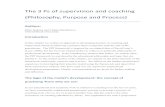 The 3 Ps of supervision and coaching (Philosophy, Purpose ... · The 3 Ps of supervision and coaching (Philosophy, Purpose and Process) Authors: Peter Jackson and Tatiana Backkirova